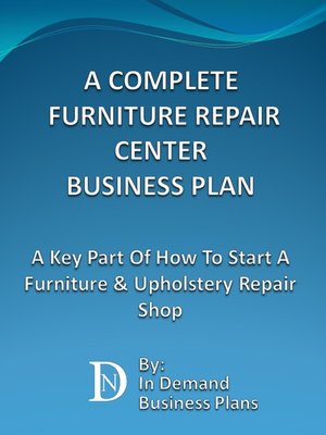 cover image of A Complete Furniture Repair Shop Business Plan